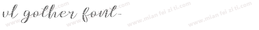 vl gother font字体转换